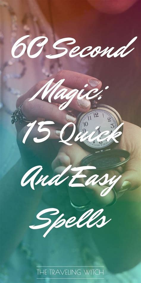 60 Second Magic: 15 Quick & Easy Spells .